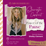 Houma Elevate & Connect: The Power of the Pause w/ Shelby Clement